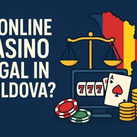 Este cazinoul online legal în Moldova?